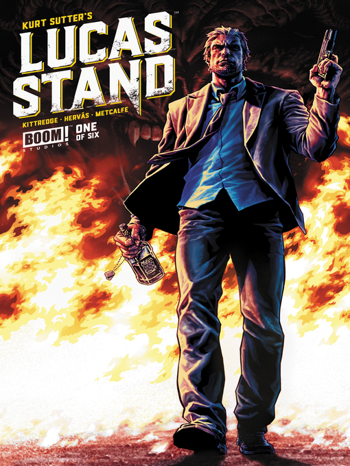 Title details for Lucas Stand (2016), Issue 1 by Kurt Sutter - Available